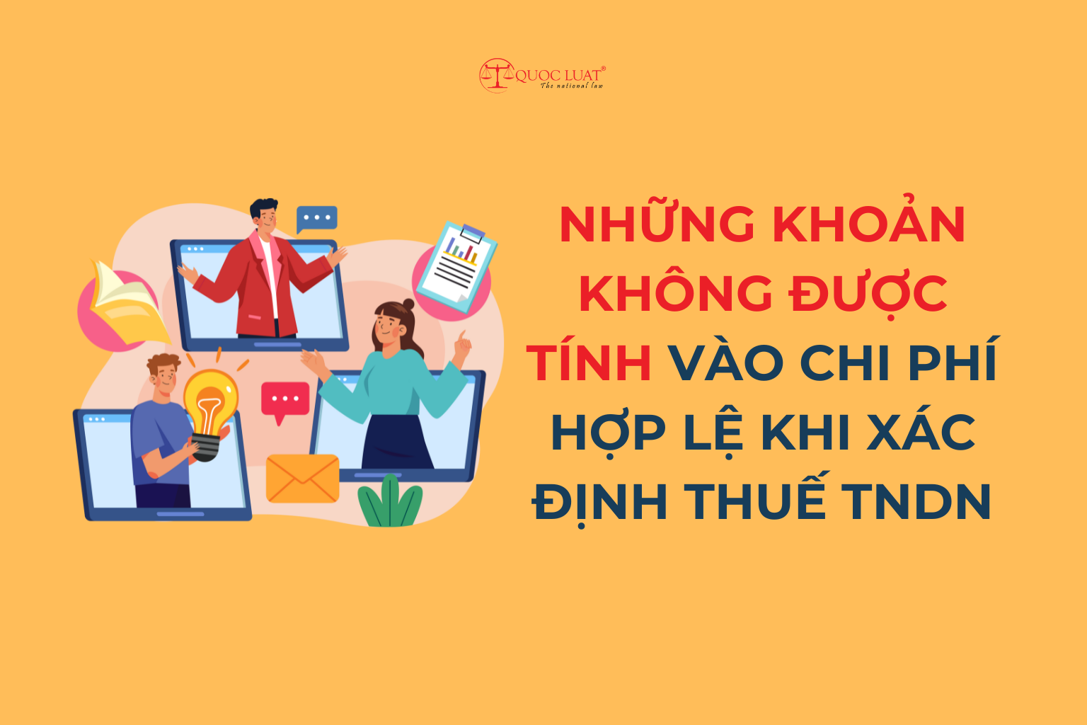 Khi xác định thu nhập mà công ty phải chịu thuế Luật Thuế thu nhập doanh nghiệp 2025 (TNDN) thì những khoản nào không được trừ?