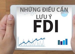 Những điểm cần lưu ý khi thành lập công ty có vốn đầu tư nước ngoài