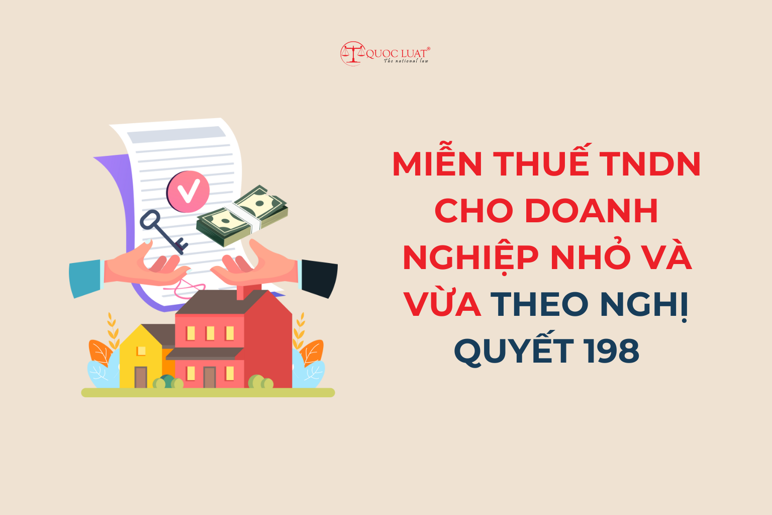 Miễn thuế TNDN cho doanh nghiệp nhỏ và vừa theo Nghị quyết 198
